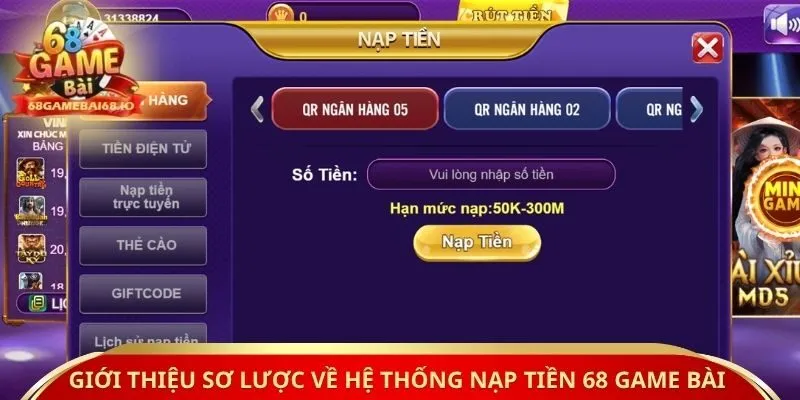 Giới thiệu sơ lược về hệ thống nạp tiền 68 game bài 