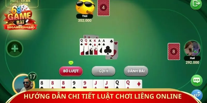 Hướng dẫn chi tiết luật chơi Liêng online 